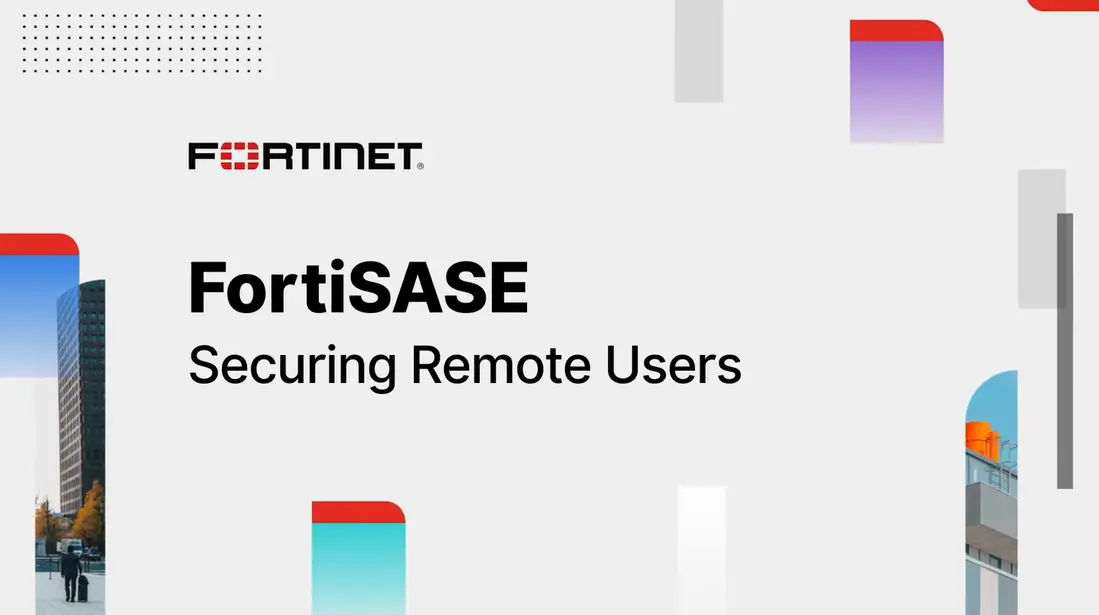 Fortinet расширяет конвергенцию сети и безопасности для удаленных пользователей